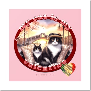 My Italian Valentine Cat Tuxedo Life 5FT Posters and Art